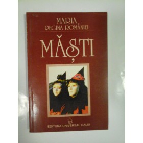 MASTI - MARIA REGINA ROMANIEI